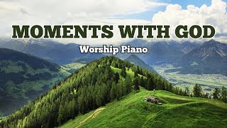 ✨ Moments with God | Peaceful Worship Piano Music for Prayer, Reflection & Rest