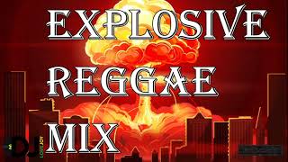 Explosive Reggae Mix. Feat, Dean Fraser, Marcia Griffiths, Luciano, Sanchez, Audrey Hall, Sizzla