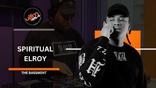 SPIRITUAL ELROY : THE BASSMENT LIVE MIX