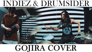 Gojira - l'efant sauvage full cover by indiez and drumsider