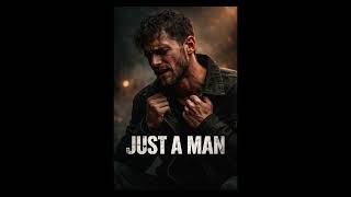 Deukhalion Studios - JUST A MAN