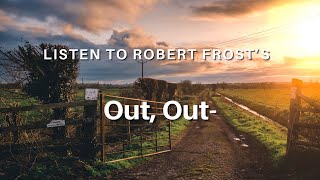 Out Out by Robert Frost: English Audiobook with Text on Screen, Classic American Poetry