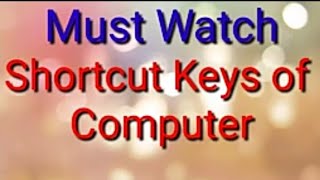 All Shortcut keys of computer by vishal sir