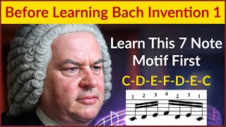 Bach Invention 1 – The 7-Note Motif That Explains All Major Keys