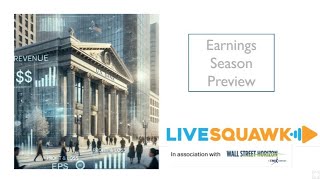 LiveSquawk Q3 Earnings Season Preview with Wall Street Horizon