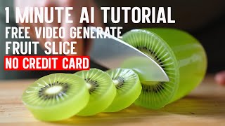 Fruit Slice Ai Video Free Generate No Credit Card Google Veo 3