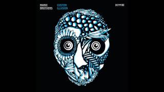 Manic Brothers - Custom Illusion (Original Mix)