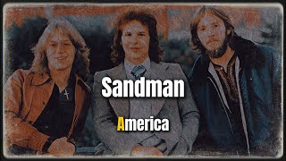 SANDMAN | AMERICA | Lyrics | Music