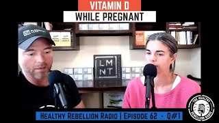 Vitamin D while pregnant - THRR 062 - Q1