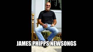 James Phipps New Songs