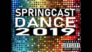[#1612] SpringCast Dance 2019 (Full Album)
