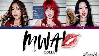 DOLLA - 'MWA!' (Lyrics)