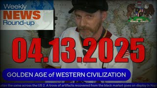 Golden Age of Western Civilization News Roundup [13 APRIL 2025]