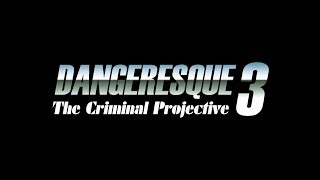 Dangeresque 3: The Criminal Projective - In VR! (SBS 3D Conversion)