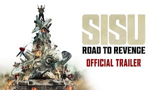 Sisu - Road To Revenge - Official Trailer - Only In Cinemas COMING SOON