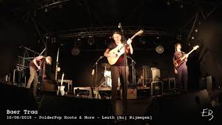 Baer Traa - PolderPop Roots and More 2019 - Some Songs