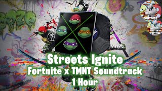 Streets Ignite Fortnite Lobby Music 1 Hour