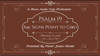 Psalm 19 - All Things Point to God