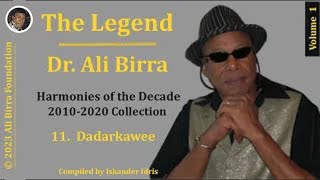 The Legend Dr. Ali Birra 2010 - 2020 Collection - Dadarkawee