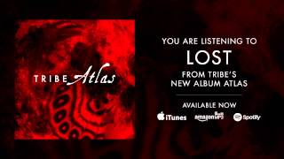 Tribe - Lost
