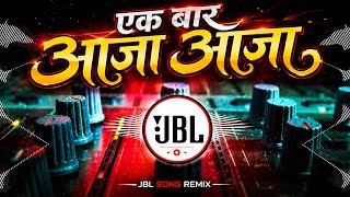JHALAK DIKHALAJA DJ REMIX | XXXXX [ Popular DJ Song ] !! HINDI OLD SONG || HINDI SONG JBL HINDI SONG
