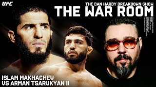 Islam Makhachev vs Arman Tsarukyan | Dan Hardy Breakdown, The War Room Episode #314