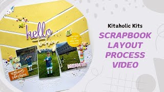 12x12 Scrapbooking Process Video - Hello