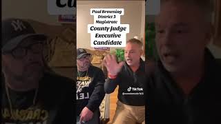 Paul Browning Current district 3 magistrate running for county judge executive #crack40tv #vote  