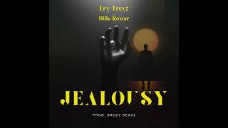 Jealousy - Evy treyz X dilla roxtar