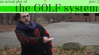 the GOLF system disc golf actual play part 2