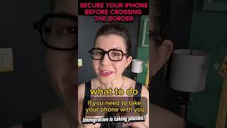 Secure your iPhone Before Crossing the Border! #iphonesecurity
