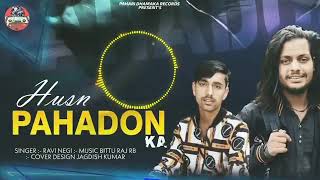 husn pahadon ka kya kehna | Ravi Negi | Bittu Raj RB | Himachali superhit song | Trendingpaharisong