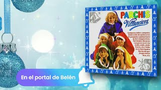 🐄 En el Portal de Belén 🎶 | Parchís | Villancico de Navidad