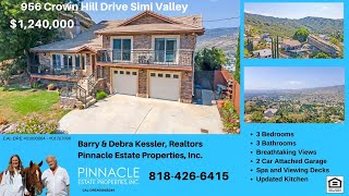 Open House 956 Crown Hill Drive in Simi Valley, California July 6th and 7th
