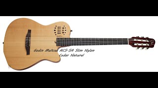 Godin Multiac ACS-SA Slim Nylon Cedar Natural (Recording for first time)