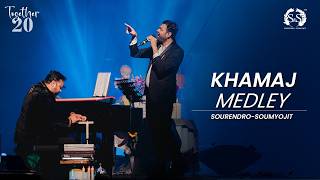 Khamaj Medley | Sourendro - Soumyojit | Together 20 | Exclusive Concert