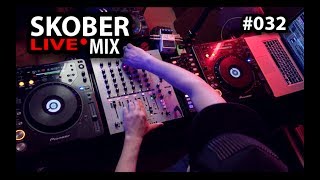 Skober Live Studio Mix #032