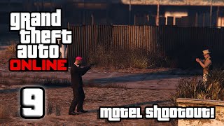 GTA V Online - Episode 9 - Motel Shootout! (PC)