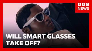 Can smart glasses take off? | BBC News