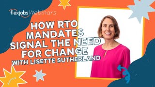 How RTO Mandates Signal the Need for Change with Lisette Sutherland