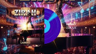 LABBACI - ZIRAH 
