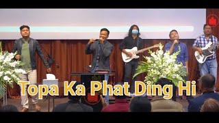 Topa Ka Phat Ding hi || Piak Lian & Agape Worship ( Live Worship Video)