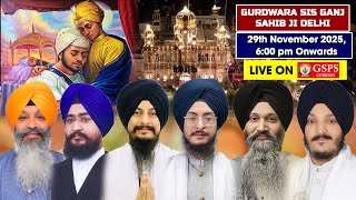 Gurdwara Sis Ganj Sahib Ji Delhi LIVE ! Sees Saskaar Diwas Dhan Guru Tegh Bahadur Sahib Ji