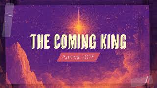 The Coming King: It's All About Love