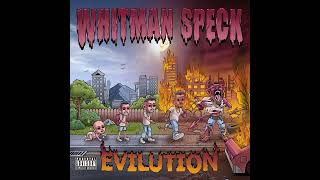 Whitman Speck - Ghosts of London PSYCHO RAP!
