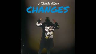 1Torcha Boss- CHANGES