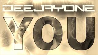 DeeJayOne  - YOU