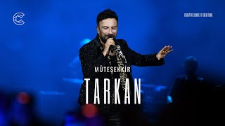 Tarkan - Müteşekkir (Live) #Tarkan #Canlı #Konser