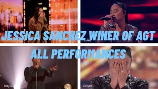 THE WINNER OF AMERICA'S GOT TALENT 2025 JESSICA SANCHEZ ALL PERFORMANCES