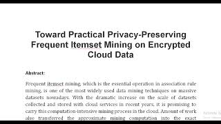 Toward Practical Privacy Preserving Frequent Itemset Mining on Encrypted Cloud Data